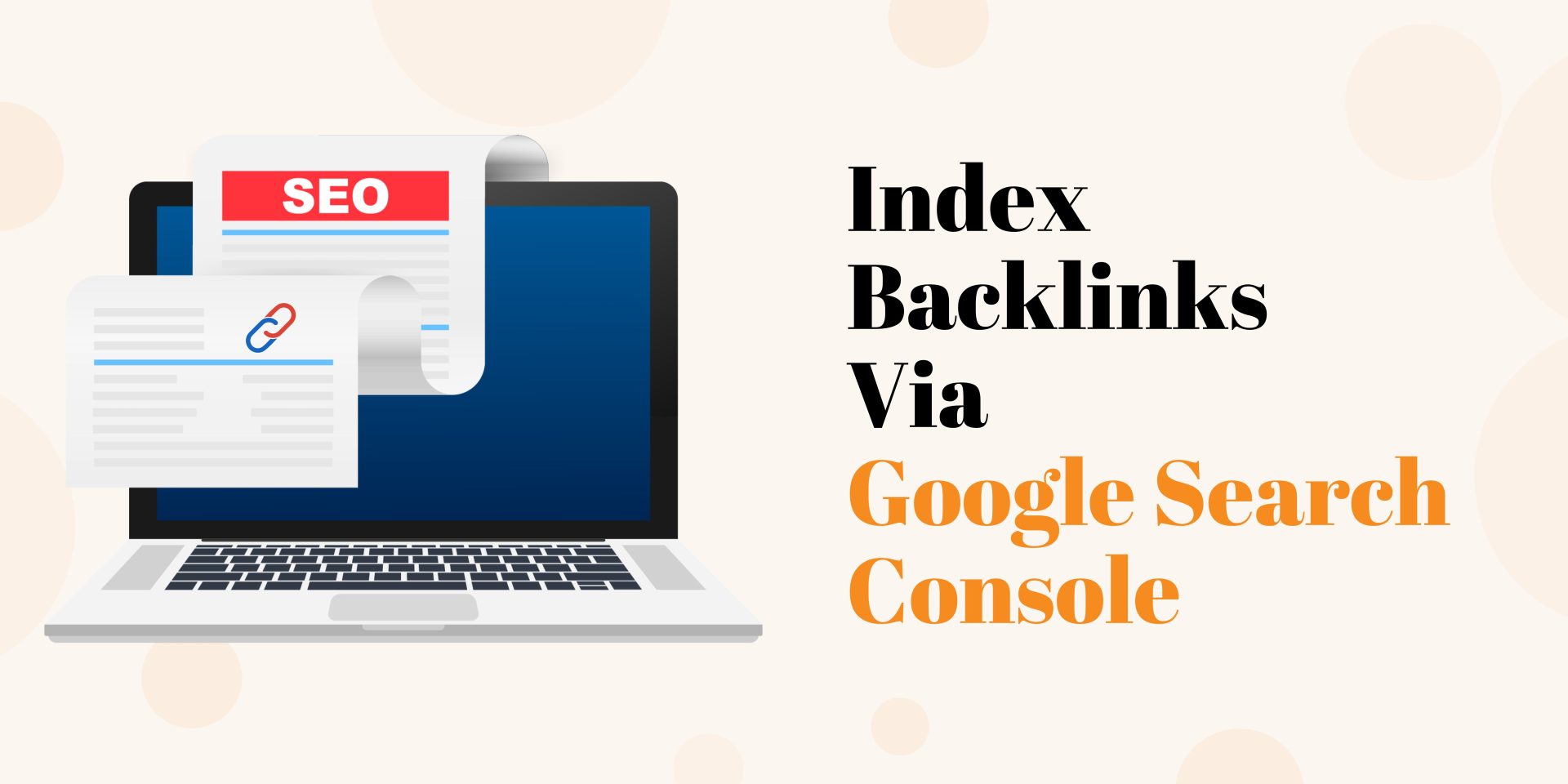 How to Index Backlinks Manually
