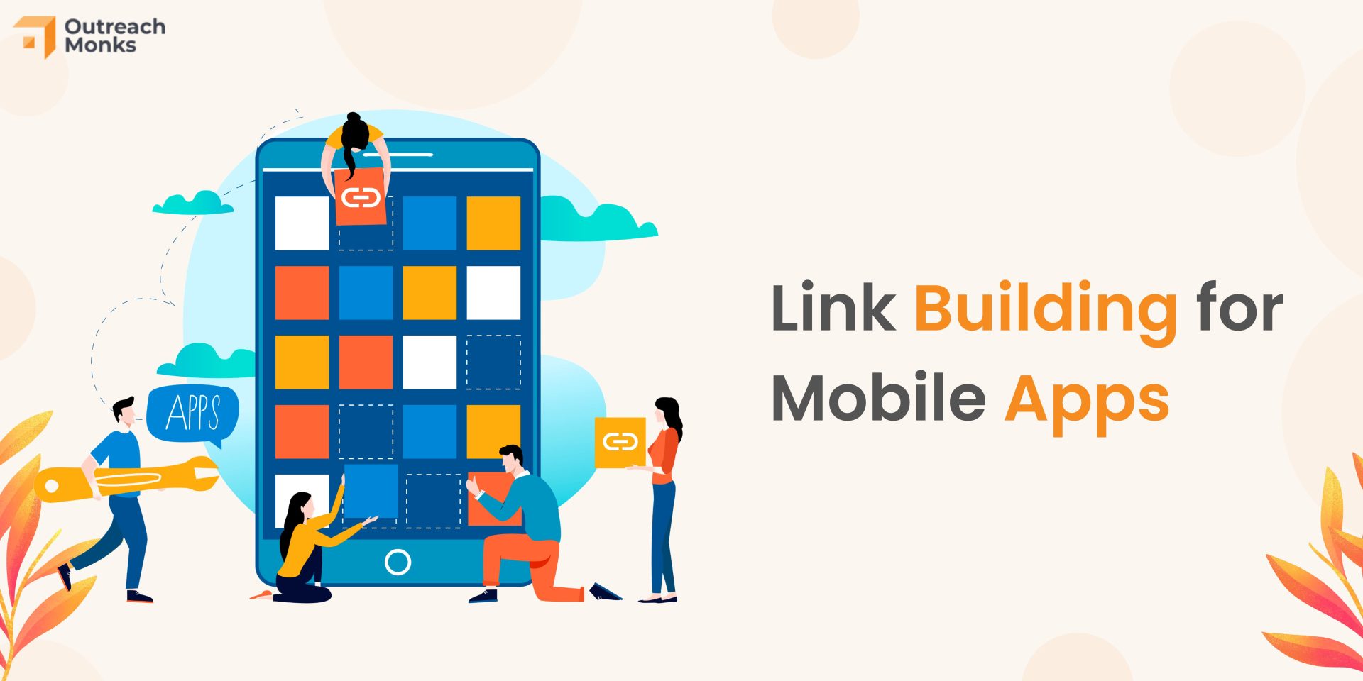 10 Smart Techniques of Link Building for Mobile App Marketers