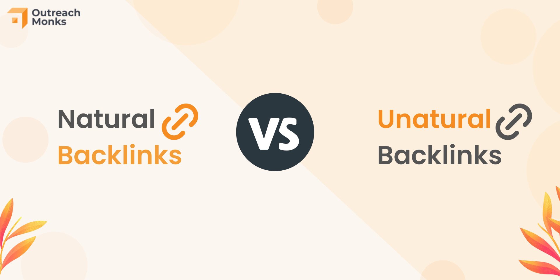 Natural vs. Unnatural Backlinks: A Battle of SEO – Who Wins?