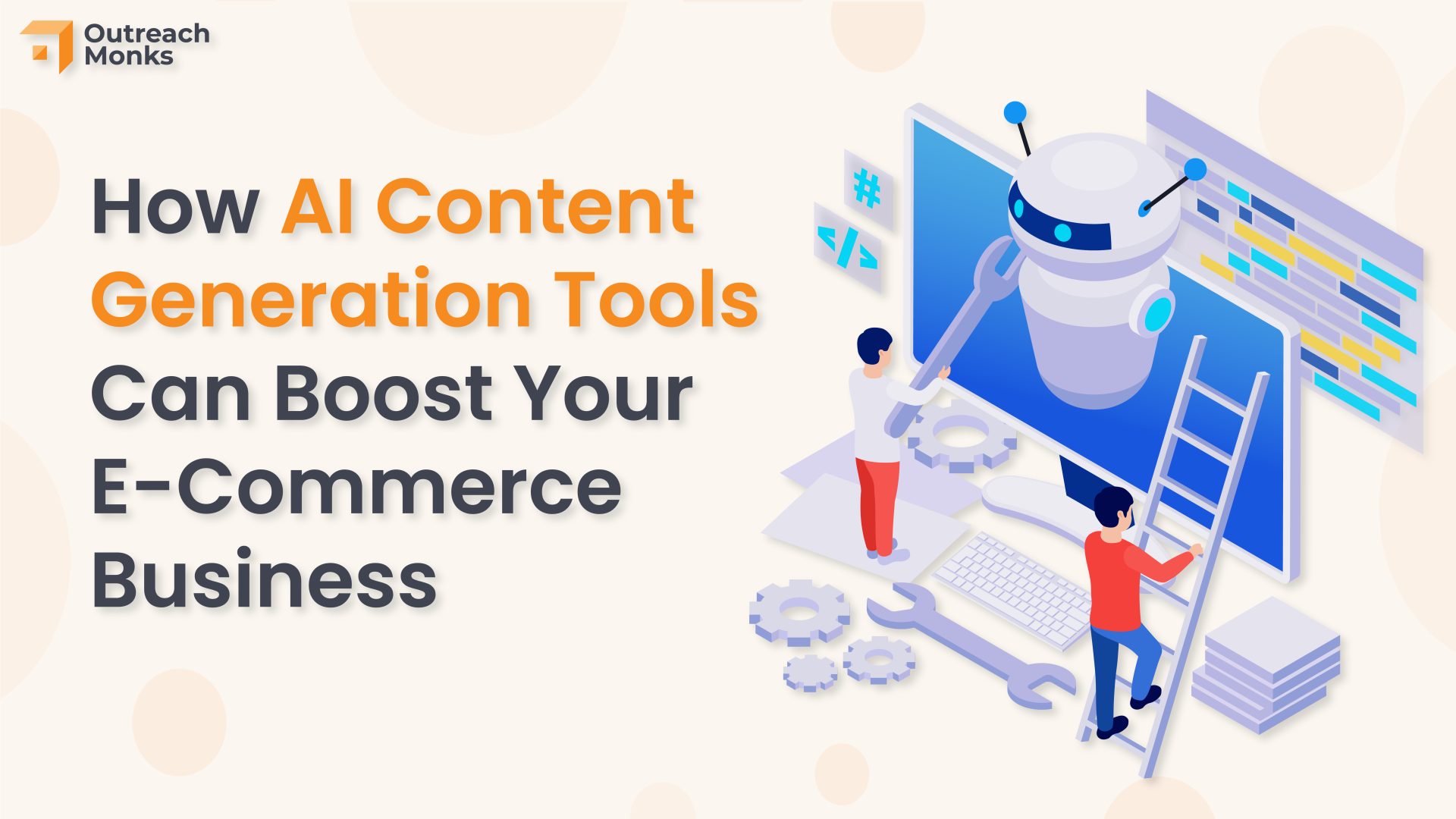 How AI Content Generation Tools Can Boost Your E-Commerce Business